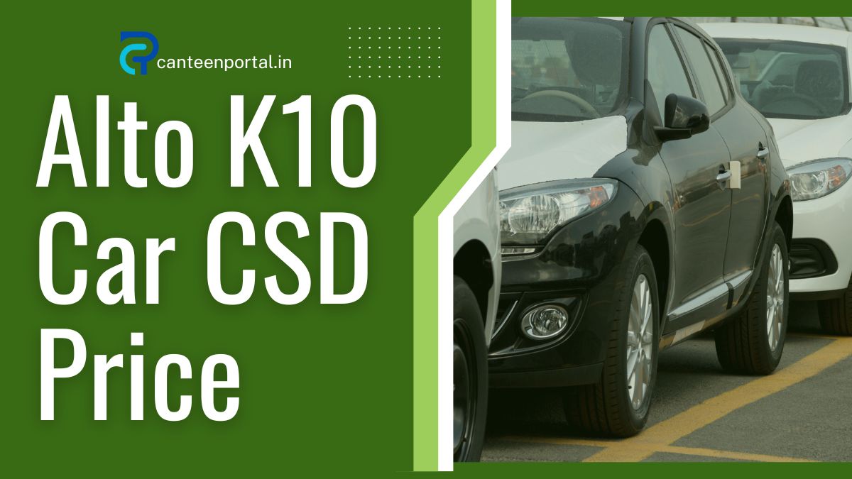 Alto K10 CSD Price