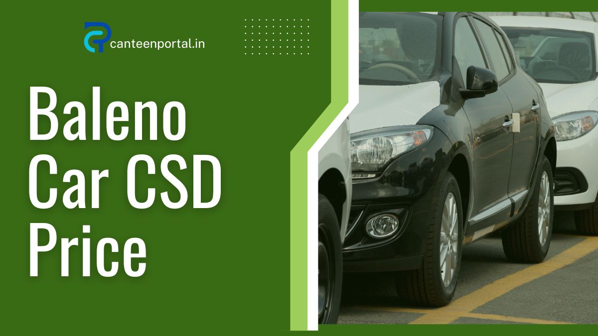 Baleno CSD Price