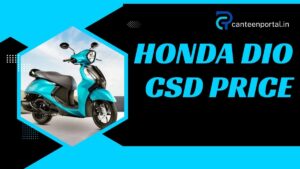 Honda Dio CSD Price