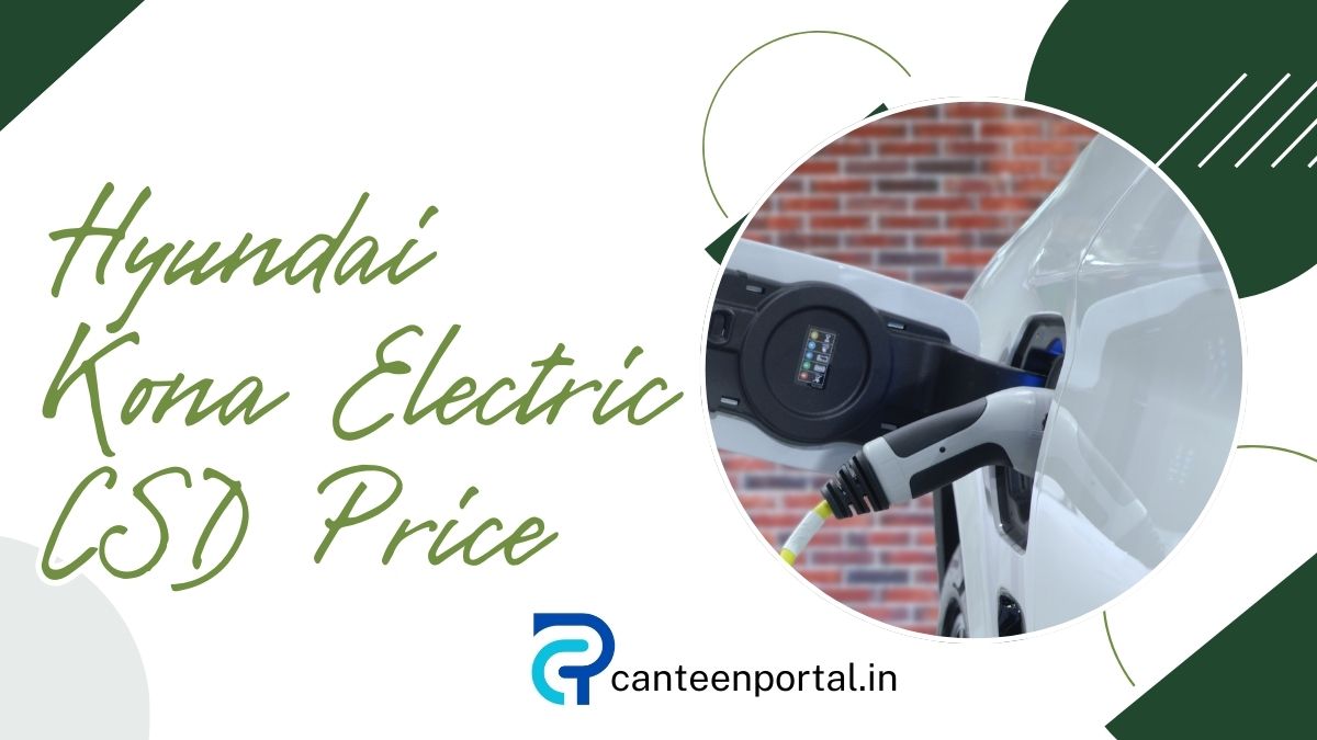 Hyundai Kona Electric CSD Price