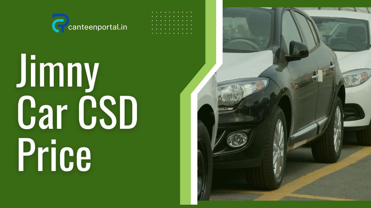 Jimny CSD Price