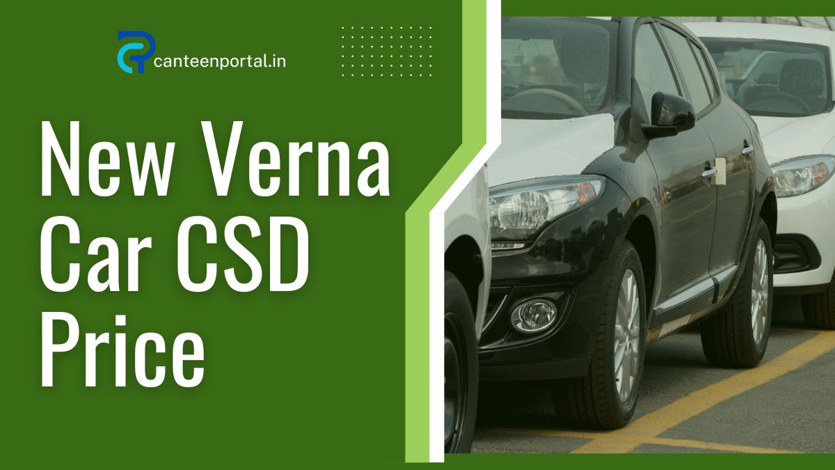 New Verna CSD Price