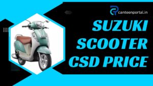 CSD Suzuki Scooter Price List