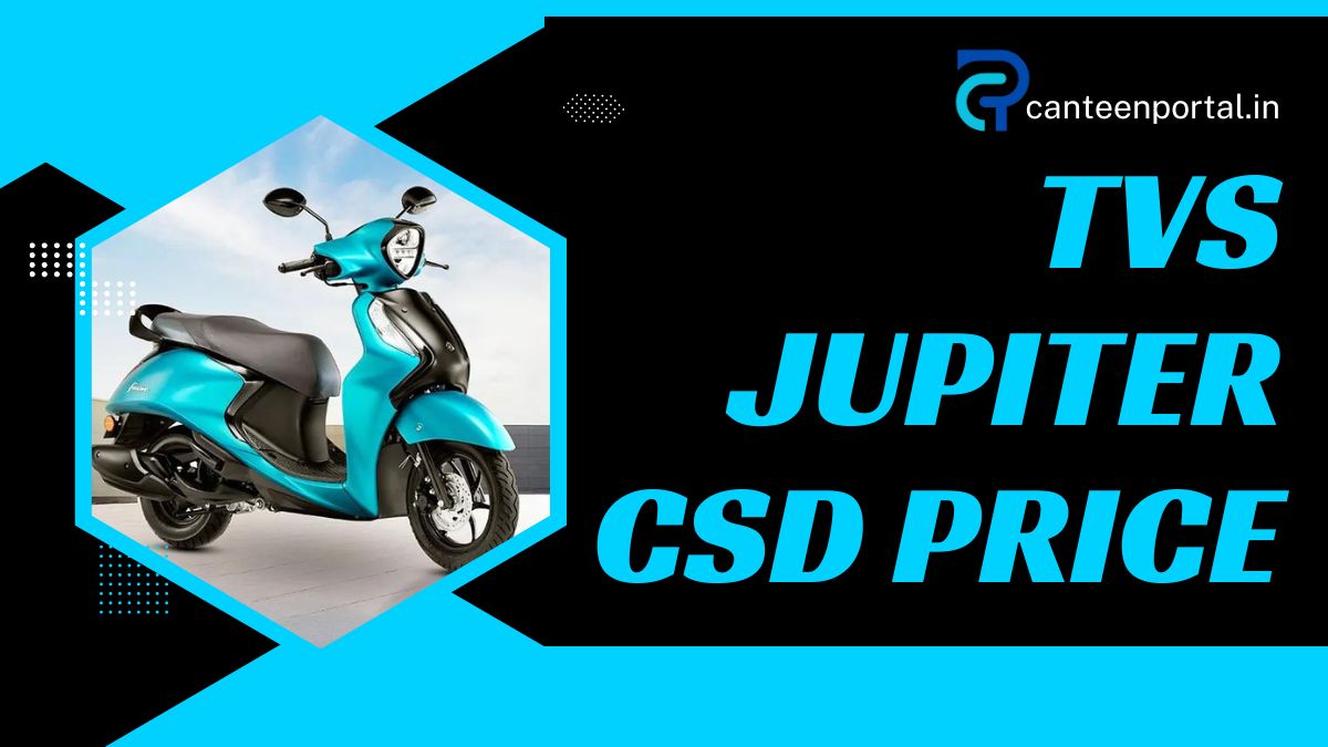 TVS Jupiter CSD Price