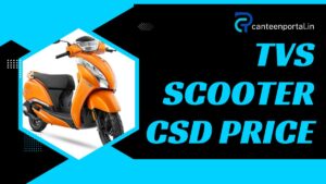 CSD TVS Scooter Price List