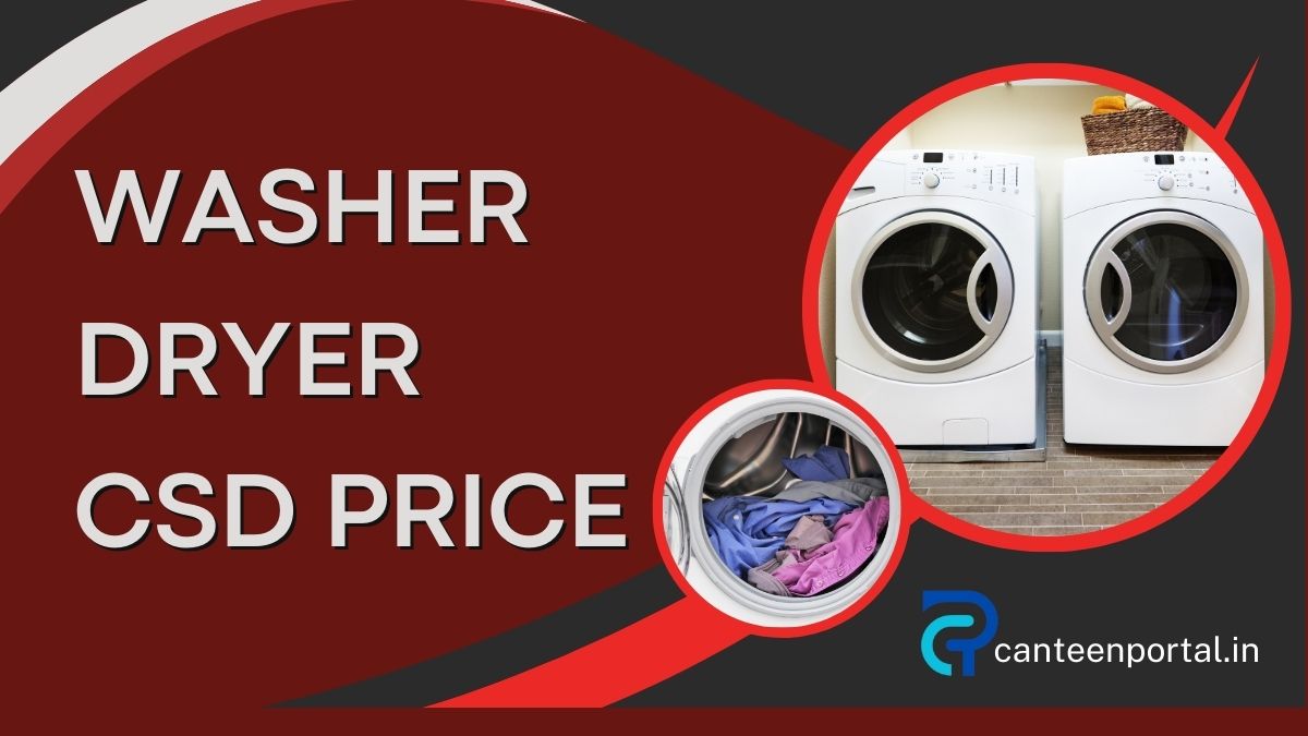 CSD Washer Dryer Price