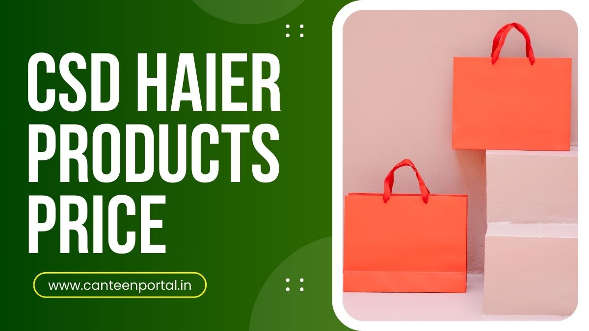 CSD Haier Products Price
