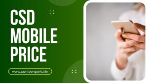 CSD Mobile Price
