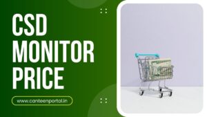 CSD Monitor Price
