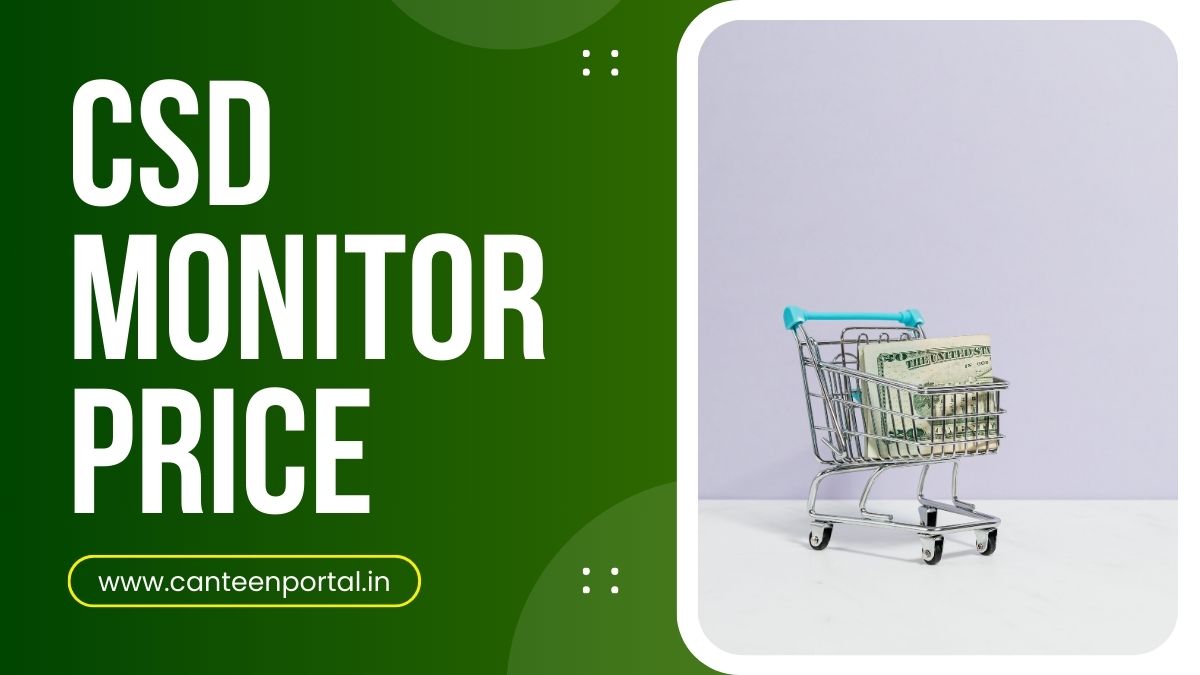 CSD Monitor Price