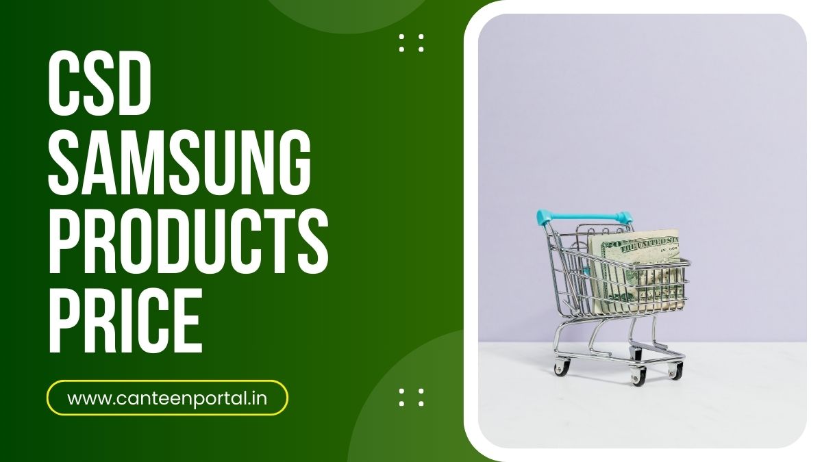 CSD Samsung Products Price