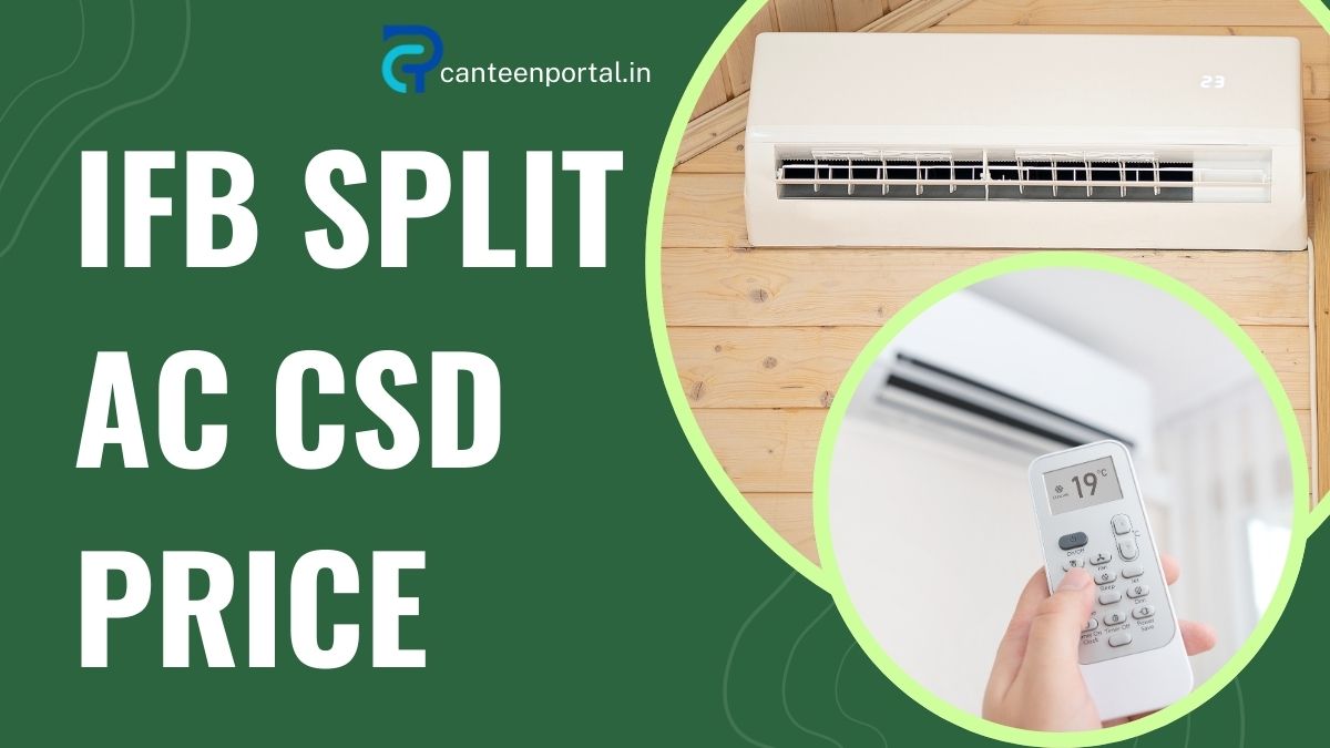 IFB Split AC CSD Price