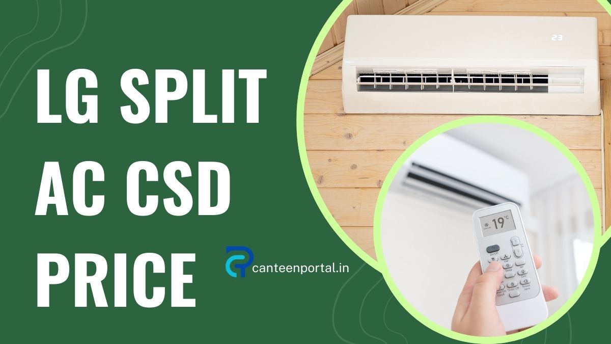LG Split AC CSD Price