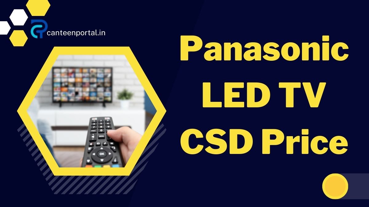 Panasonic LED TV CSD Price