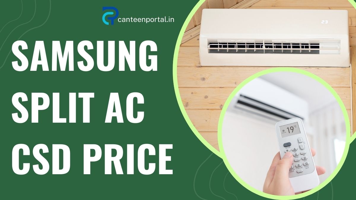 Samsung Split AC CSD Price